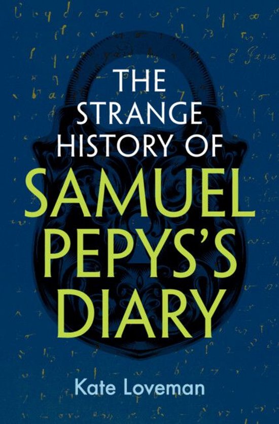 The Strange History of Samuel Pepys's Diary - cover