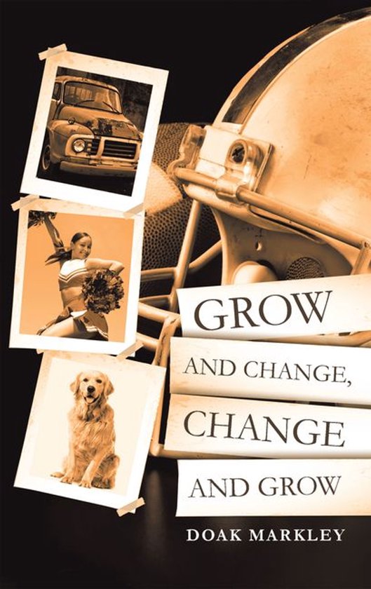 Grow and Change, Change and Grow - cover