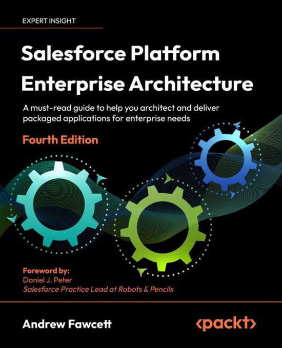 Salesforce Platform Enterprise Architecture - Fourth Edition - cover