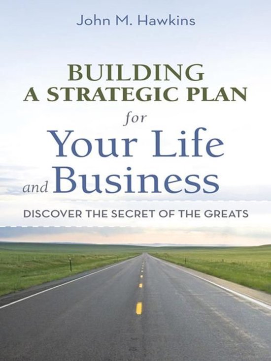Building a Strategic Plan for Your Life and Business - cover