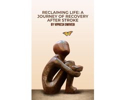 Reclaiming Life: A Journey of Recovery After Stroke