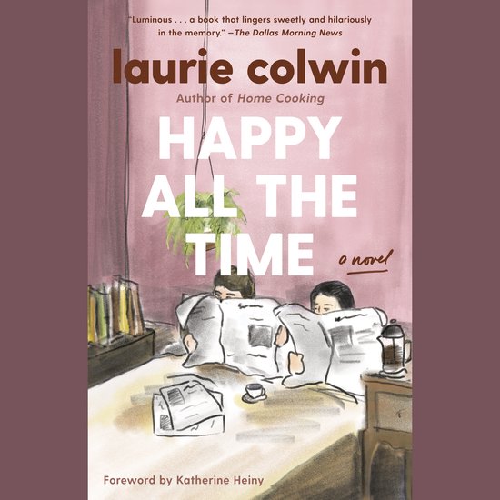 Boekcover van "Happy All the Time" van Laurie Colwin, met een illustratie van twee mensen die aan een tafel de krant lezen.