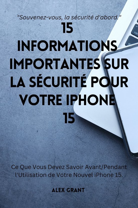 15 Informations Importantes sur la Sécurité pour Votre iPh ... - cover
