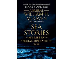 Sea Stories My Life in Special Operations