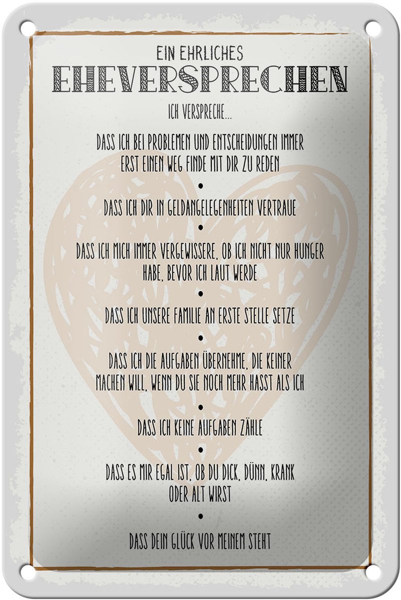 Blechschild Spruch 12x18cm ein ehrliches Eheversprechen Dekoration