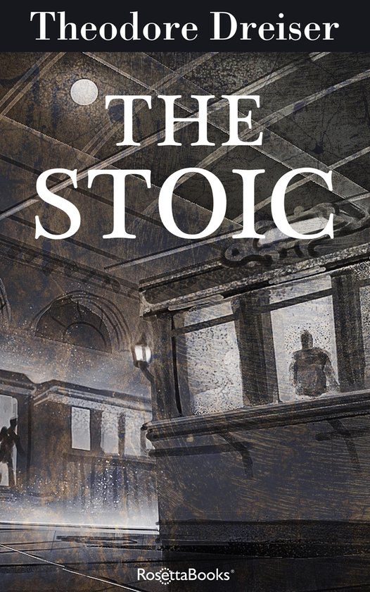 The Trilogy of Desire 3 - The Stoic - cover
