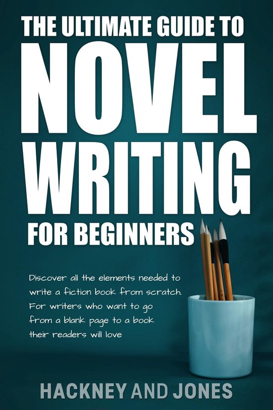 The Ultimate Guide to Novel Writing for Beginners - cover