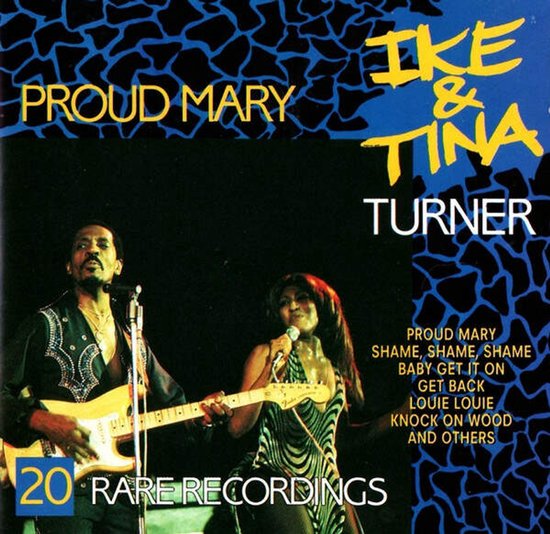 Proud Mary / 20 Rare Recordings