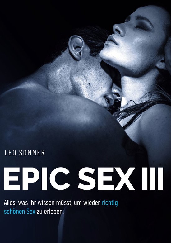 Epic Sex 3 - Epic Sex III Für Paare - cover