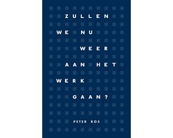 Zullen we nu weer aan het werk gaan?