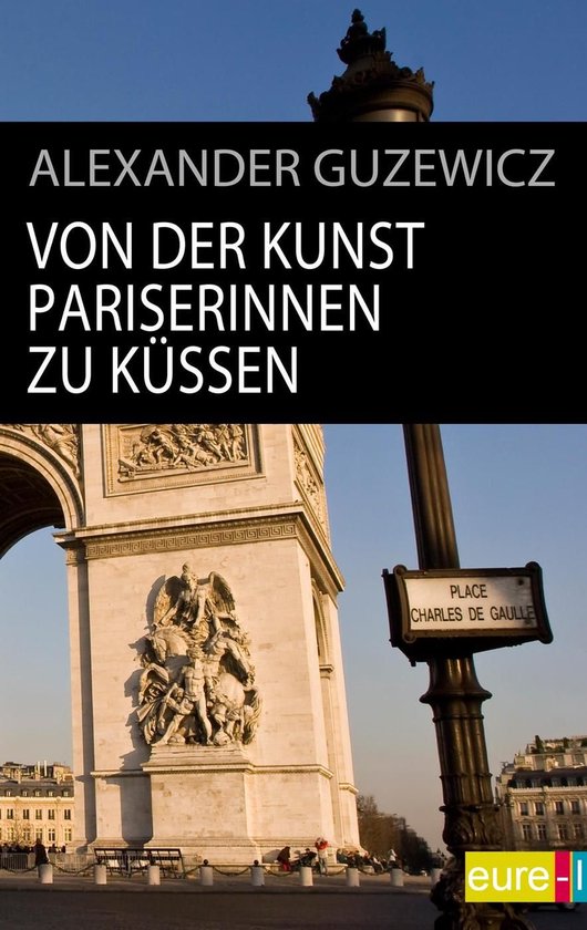 Von der Kunst Pariserinnen zu küssen - cover