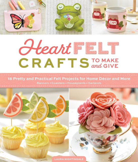 HeartFELT Crafts to Make and Give - cover