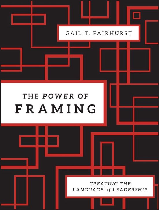 Jossey-Bass Leadership Series 290 - The Power of Framing - cover