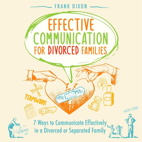 Effective Communication for Divorced Families - cover