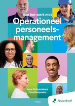 Samenvatting Operationeel personeelsmanagement Schoemakers &sol; 9789001197155&sol; 7e editie 2025 &plus; oefentoets &plus; leerdoelen &plus; kernbegrippen