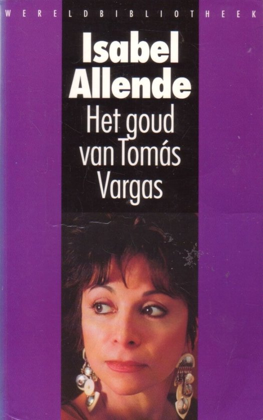 Boek "Het goud van Tomás Vargas" van Isabel Allende, met een portret van de auteur.
