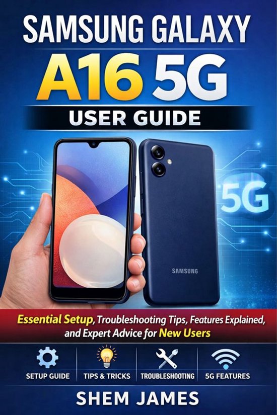 Samsung Galaxy A16 5g User Guide (ebook), SHEM JAMES | 9783695213979 ...