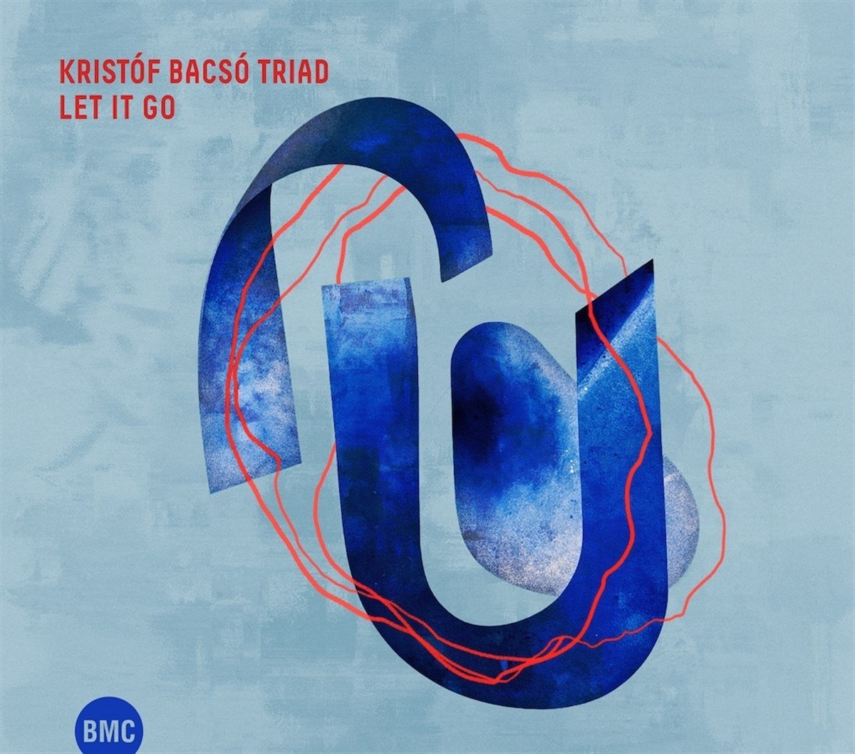 Kristof Bacso Triad & Lionel Loueke - Let It Go (CD)