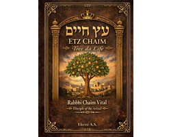 Sefer Etz Chaim – Tree Of Life – Rabbi Chaim Vital