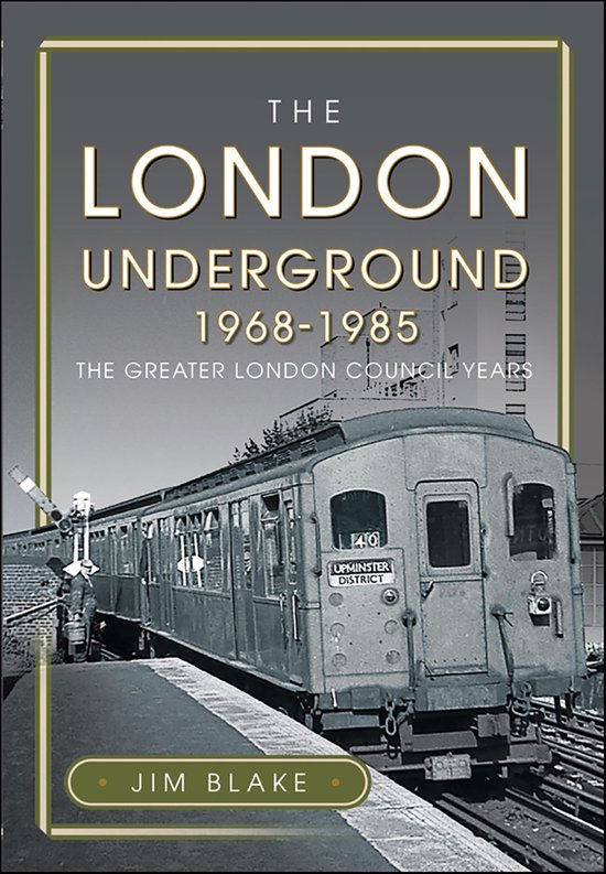 The London Underground, 1968–1985 - cover