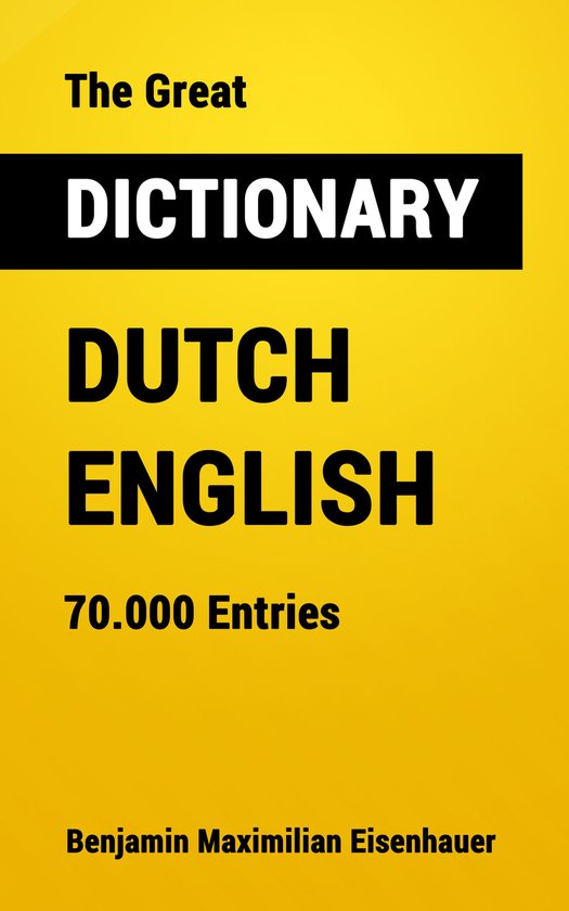 Great Dictionaries 14 - The Great Dictionary Dutch - English - cover