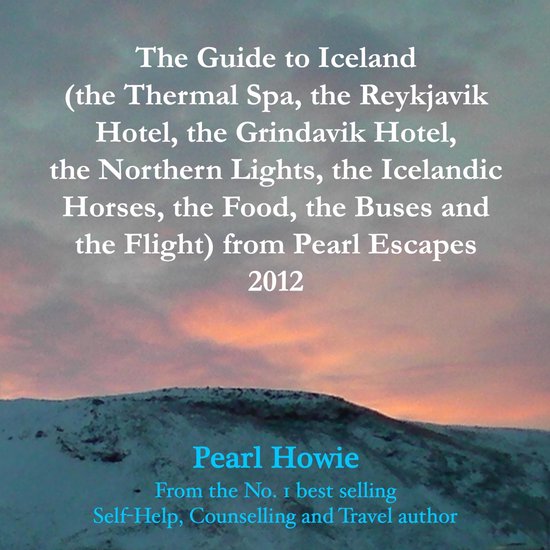 The Guide to Iceland (the Thermal Spa, the Reykjavik Hotel,  ... - cover