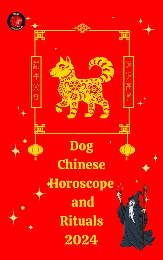Chien chinois doré, "Dog Chinese Horoscope and Rituals 2024" avec calligraphie, étoiles et un sorcier.
