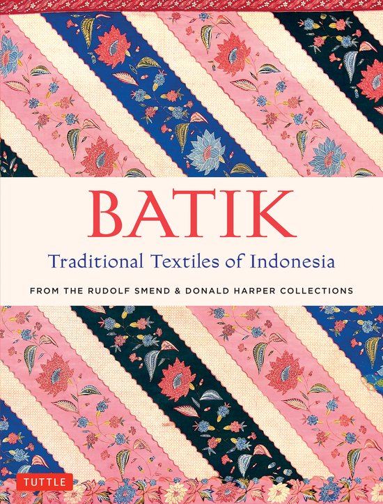 Batik, Traditional Textiles of Indonesia - cover