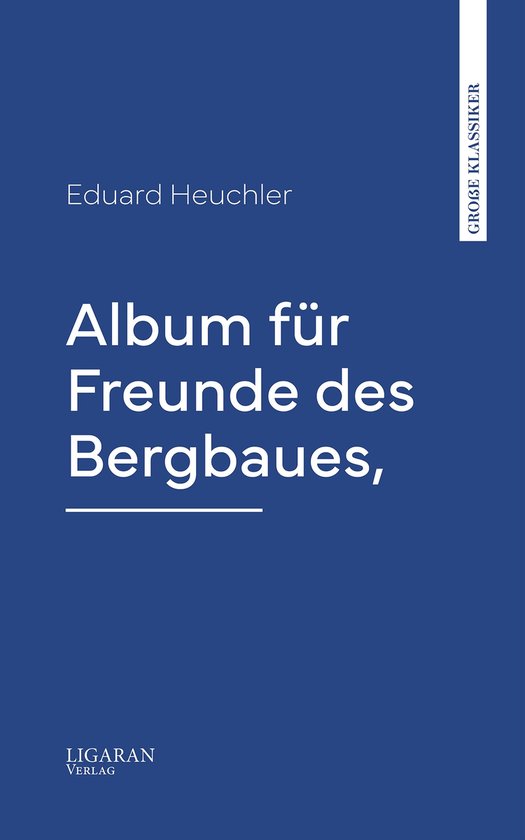 Album für Freunde des Bergbaues, - cover