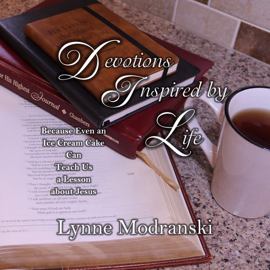 Devotions Inspired by Life