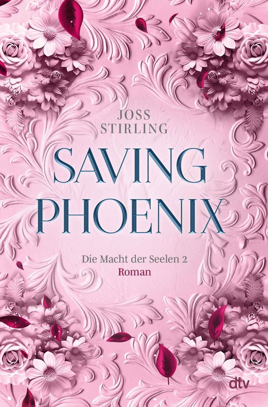 Die Macht der Seelen-Serie 2 - Saving Phoenix Die Macht der  ... - cover