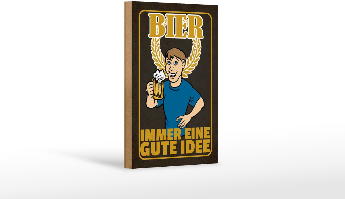 Holzschild Alkohol 12x18cm Bier immer eine gute Idee