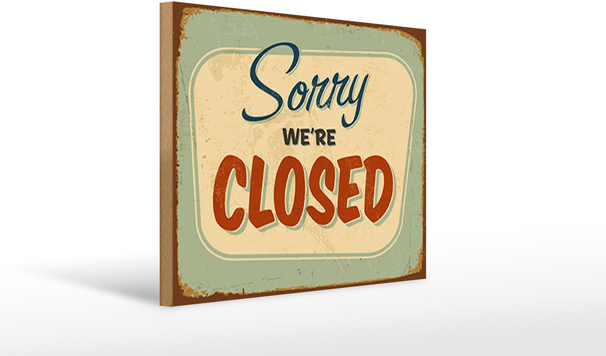 Holzschild Retro 40x30cm Sorry we`re closed