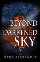 The Three Keys 1 - Beyond A Darkened Sky