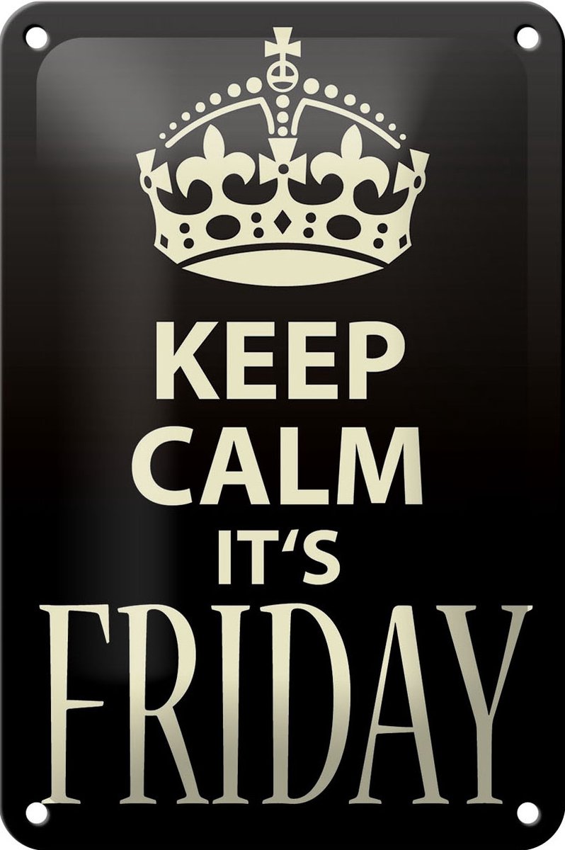 Blechschild Spruch 12x18cm Keep Calm it`s Friday