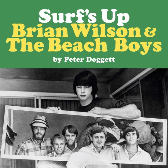 Surf's Up: Brian Wilson and The Beach Boys - cover