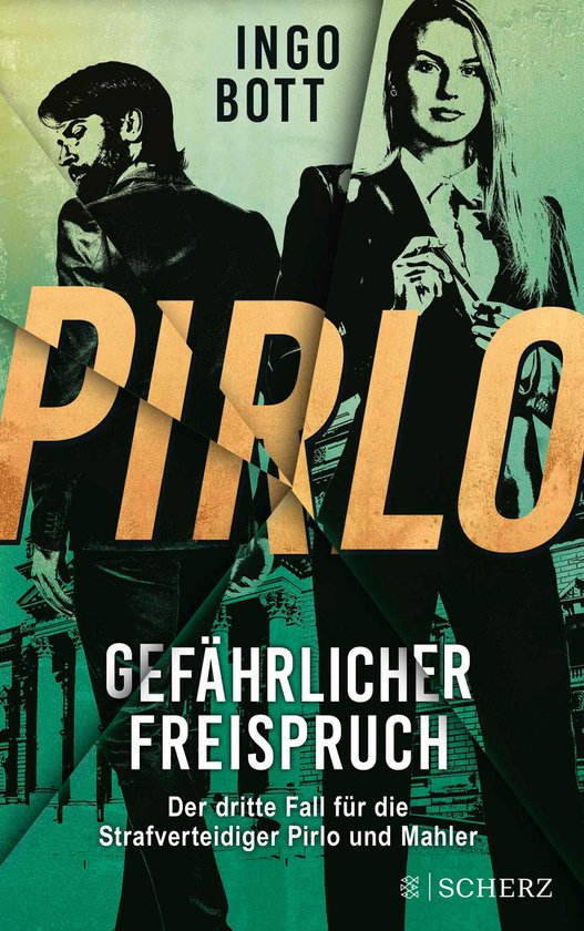 Strafverteidiger Pirlo 3 - Pirlo - Gefährlicher Freispruch - cover