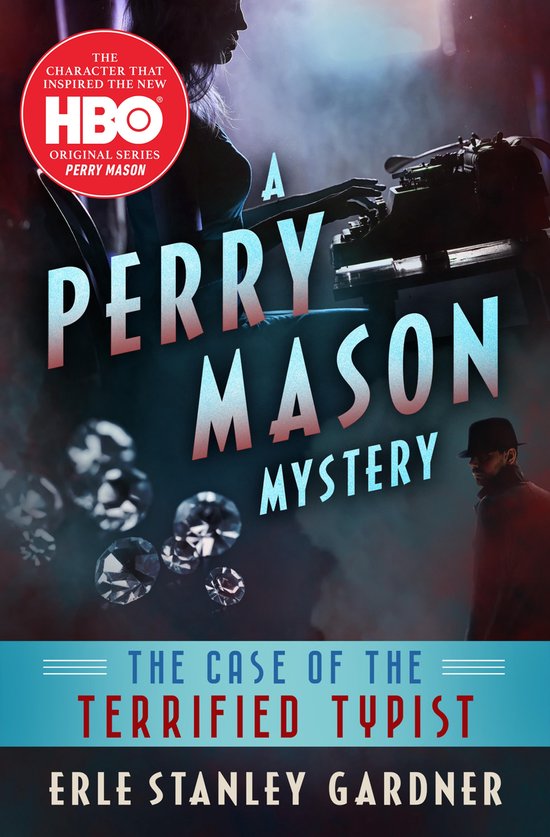 The Perry Mason Mysteries 5 - The Case of the Terrified Typi ... - cover