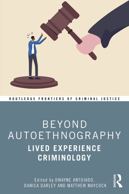 Routledge Frontiers of Criminal Justice- Beyond Autoethnogra ... - cover