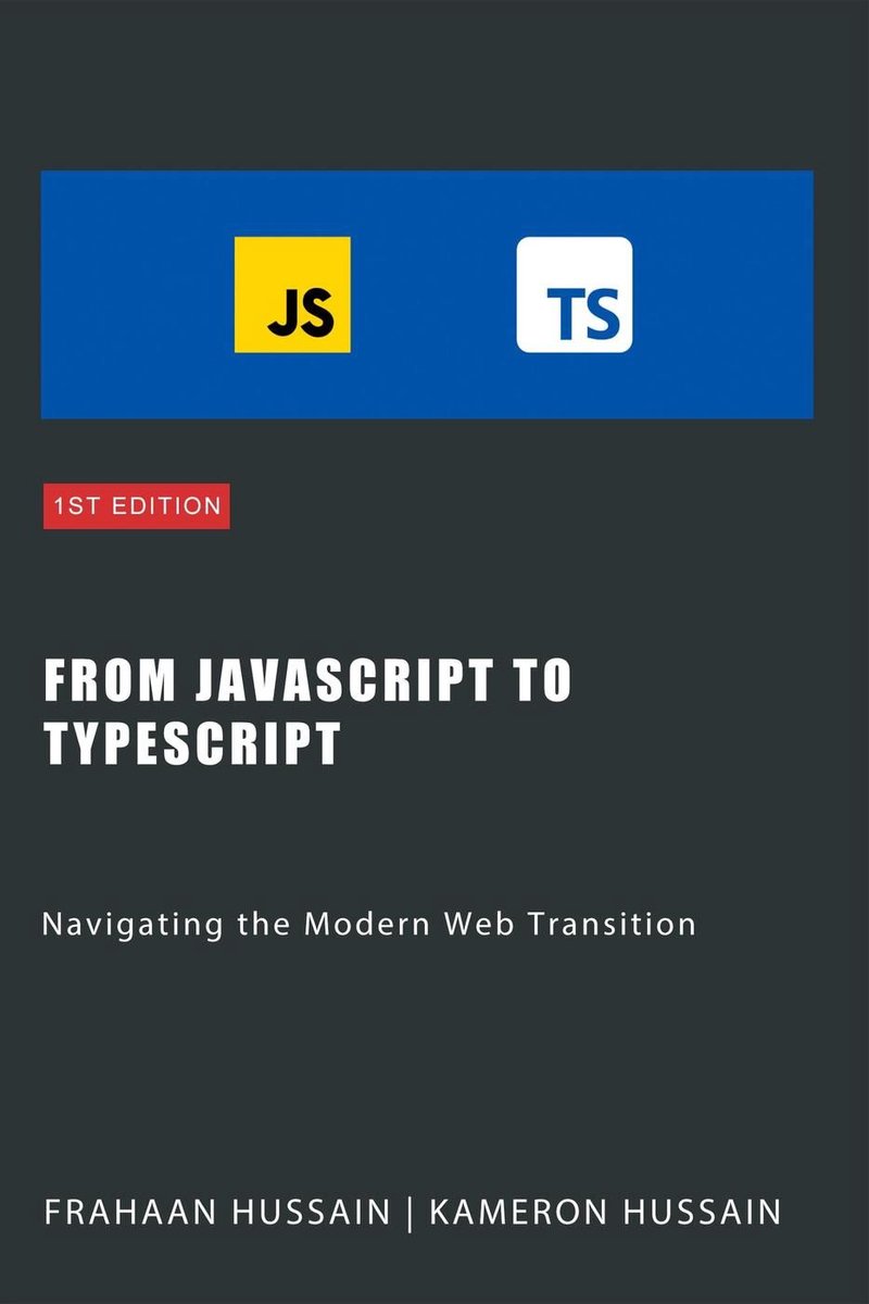 Omslag van From JavaScript to TypeScript: Navigating the Modern Web Transition