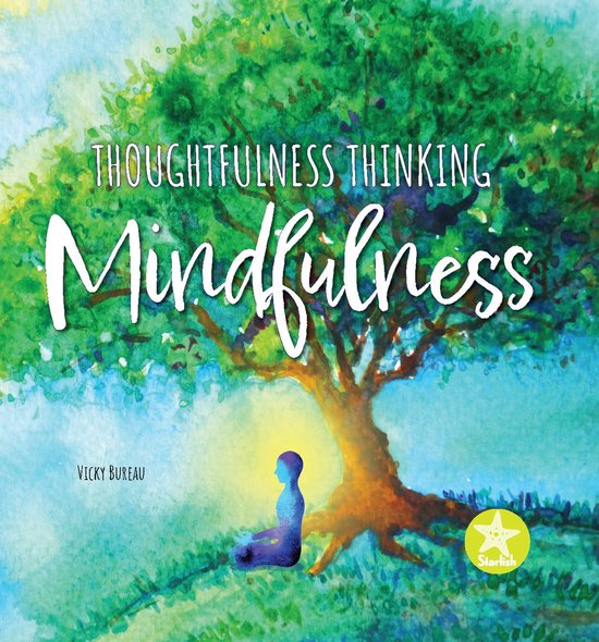 Thoughtfulness Thinking - Mindfulness