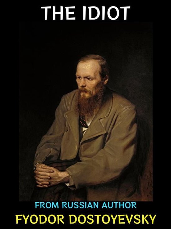 Fyodor Dostoevsky Collection 1 - The Idiot - cover