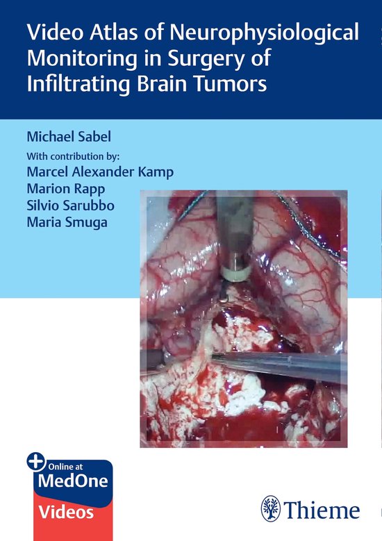 Video Atlas of Neurophysiological Monitoring in Surgery of I ... - cover