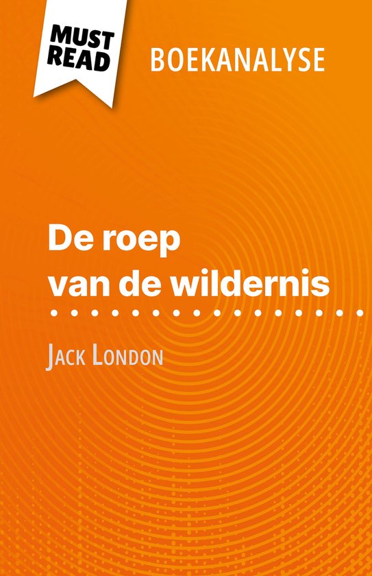 De roep van de wildernis van Jack London (Boekanalyse) - cover