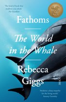 Boekhoes met de titel 'Fathoms The World in the Whale' door Rebecca Giggs, met afbeelding van twee walvissen in blauw water.
