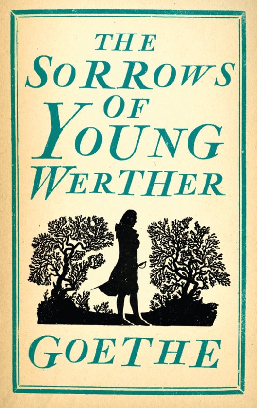 Boek kaft met de titel 'The Sorrows of Young Werther' door Goethe, met een silhouet van een vrouw en bomen.