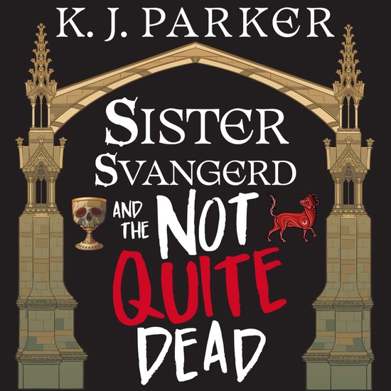 Loyal Opposition- Sister Svangerd and the Not Quite Dead - cover