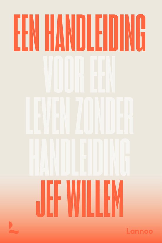 Een handleiding voor een leven zonder handleiding - cover