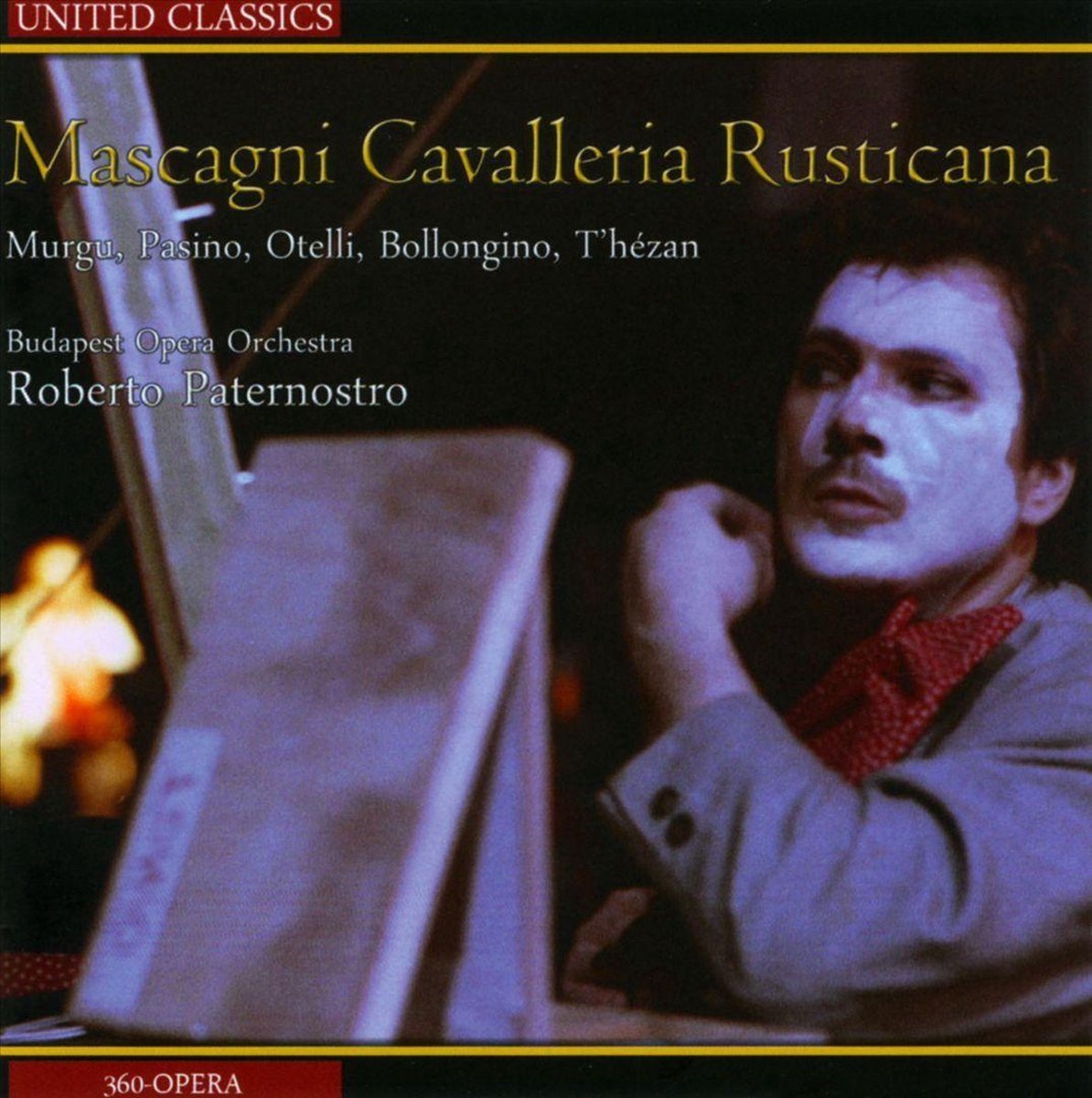 Budapest Opera Orchestra, Roberto Paternostro - Mascagni: Cavalleria Rusticana (CD)
