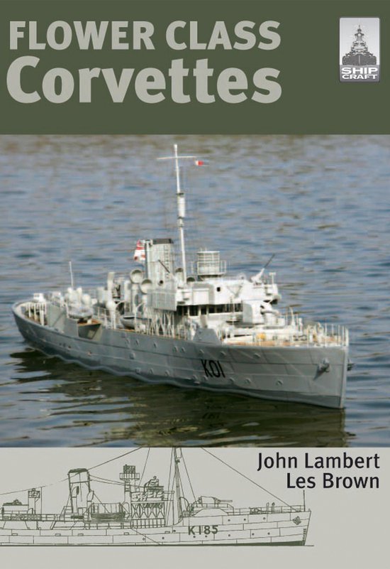 Flower Class Corvettes - cover